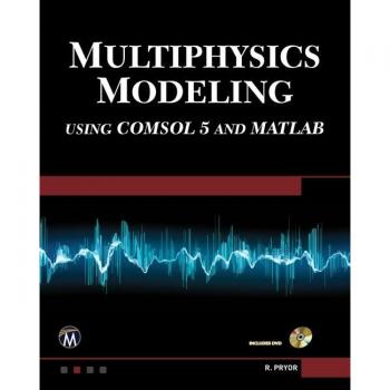 Vitalsource Technologies, Inc. Multiphysics Modeling Using Comsol 5 And Matlab