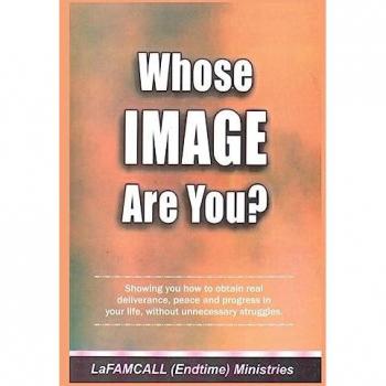WHOSE IMAGE ARE YOU? LaFAMCALL: Holy Ghost School Books