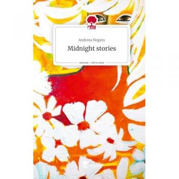 Midnight stories. Life is a Story