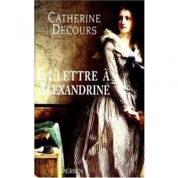 LA LETTRE A ALEXANDRINE (Hors Collection)