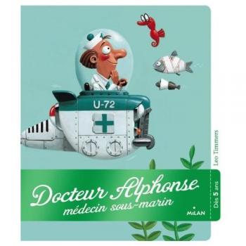 Docteur Alphonse, médecin sous-marin