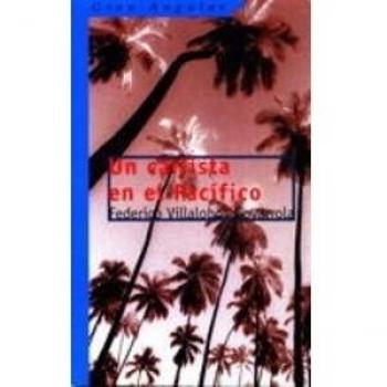 UN CARLISTA EN EL PACIFICO