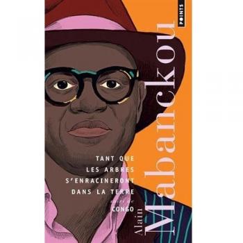 Tant que les arbres s'enracineront dans la terre