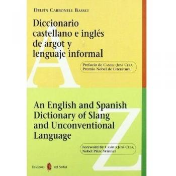 Diccionario castellano e inglés de argot y lenguaje informal