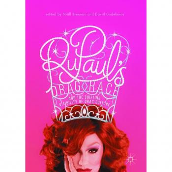 Vitalsource Technologies, Inc. Rupauls Drag Race And The Shifting Visibility Of Drag Culture