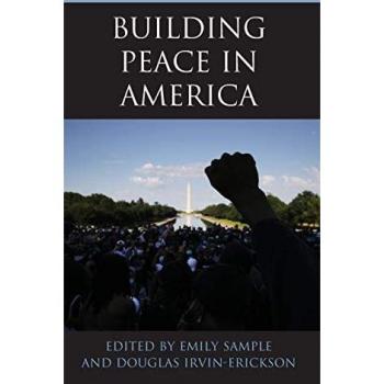 Building Peace in America (Peace and Security in the 21st Century)