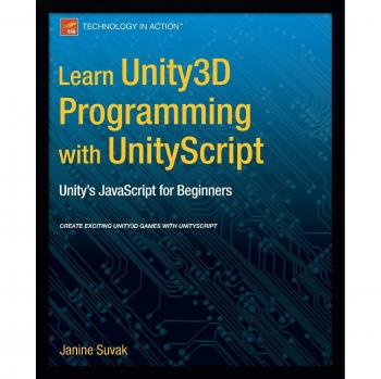 Learn Unity3d Programming with Unityscript