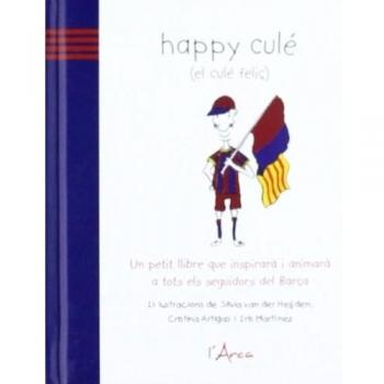 Happy cule (el cule feliç) (Tapa dura).