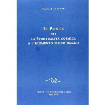 Il ponte fra la spiritualità cosmica e l'elemento fisico umano