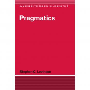 Levinson, Stephen C. Pragmatics (Cambridge Textbooks In Linguistics)