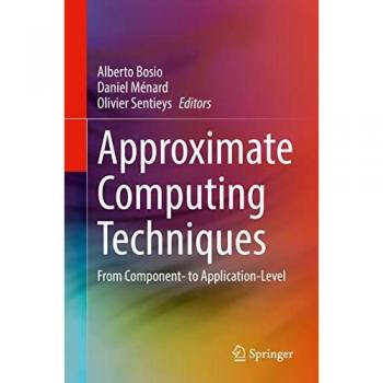 Approximate Computing Techniques