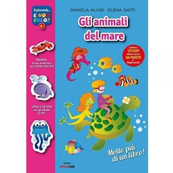 Animali mare oceano. Con adesivi. Con poster. Ediz. illustrata
