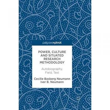 Power Culture and Situated Research Methodology