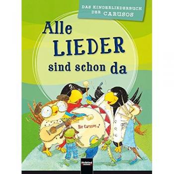 Alle Lieder sind schon da. Paket. (Liederbuch und Audio-CDs)
