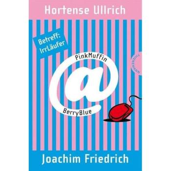 PinkMuffin@BerryBlue. Betreff: IrrLäufer