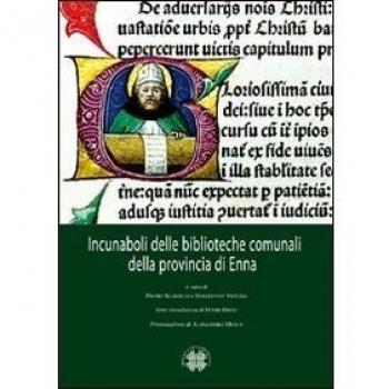 Incunaboli delle biblioteche comunali della provincia di Enna