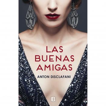 Las buenas amigas (Tapa dura).