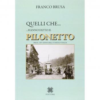 Quelli che... hanno fatto il Pilonetto