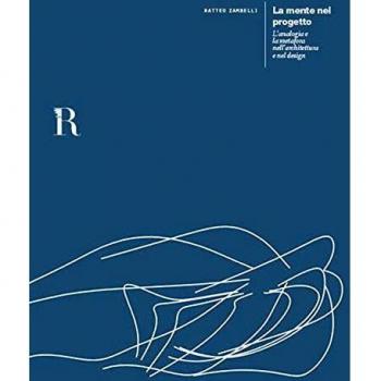 La mente nel progetto. L'analogia e la metafora nell'architettura e nel design