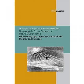 Representing Light across Arts and Sciences: Theories and Practices