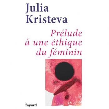 Prélude À Une Éthique Du Féminin