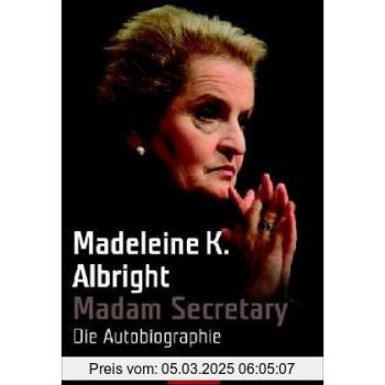Madam Secretary: Die Autobiographie