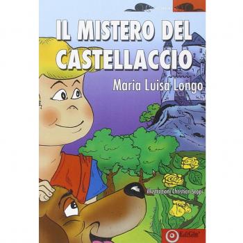 Il mistero del castellaccio