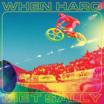 When Haro Met Sally – 12‑Inch Vinyl 2023