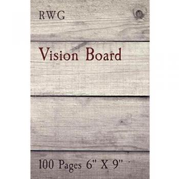 Vision Board: 100 Pages 6 X 9