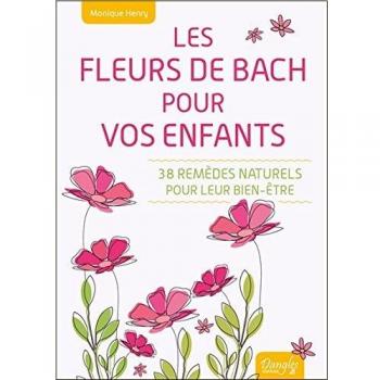 Les Fleurs De Bach Pour Vos Enfants