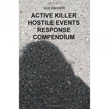 ACTIVE KILLER HOSTILE EVENTS RESPONSE COMPENDIUM