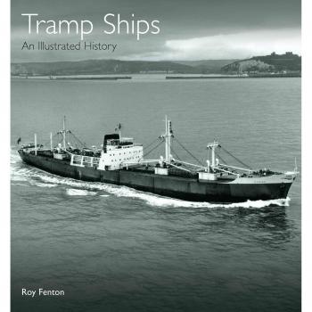 Tramp Ships: An Illustrated History (Hardcover)