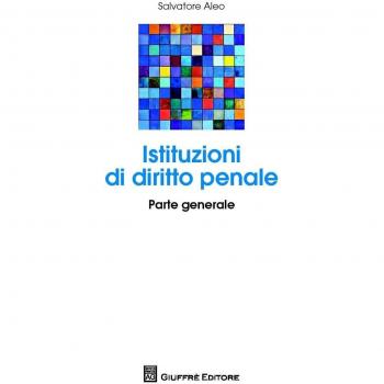 Istituzioni di diritto penale. Parte generale
