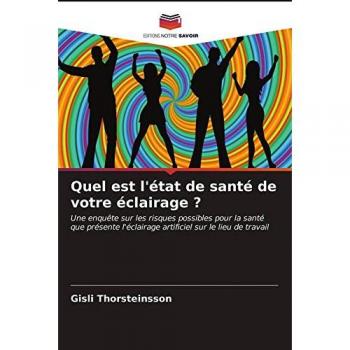 Quel est l'état de santé de votre éclairage?, Fachbücher von Tom Page, Gísli Thorsteinsson