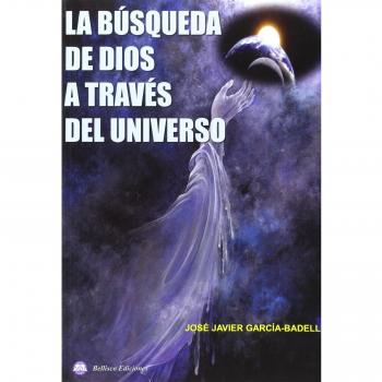 LA BUSQUEDA DE DIOS A TRAVES DEL UNIVERSO
