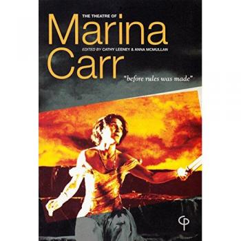The Theatre of Marina Carr