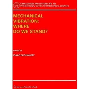 Mechanical Vibration: Where Do We Stand?