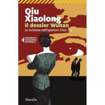 Il dossier Wuhan. Le inchieste dell'ispettore Chen. Vol. 13