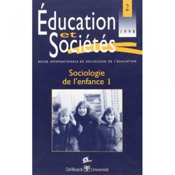Anonyme Education Et Sociétés. Sociologie De L'Enfance 1, Numéro 1998/2