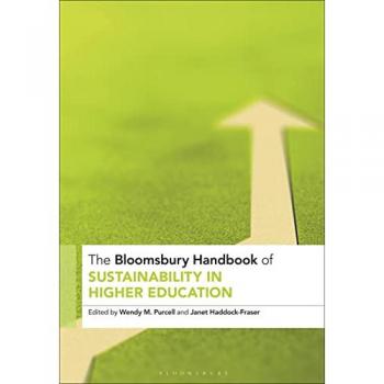 Professor Wendy M. Purcell The Bloomsbury Handbook of Sustainability in Higher Education