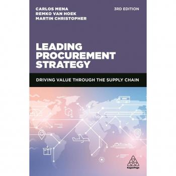 Kogan Page Ltd. Leading Procurement Strategy: Driving Value Through the Supply Chain