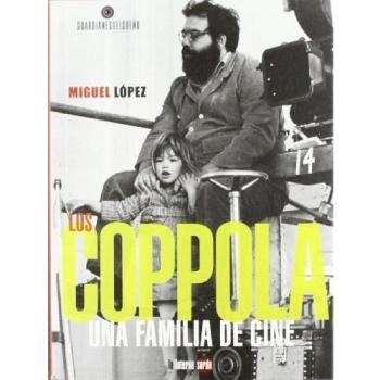 LOS COPPOLA UNA FAMILIA DE CINE
