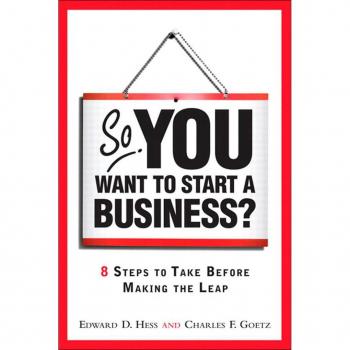 Vitalsource Technologies, Inc. SO, YOU WANT TO START A BUSINESS?: 8 STEPS TO TAKE BEFORE MAKING THE LE