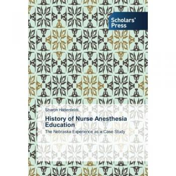 History of Nurse Anesthesia Education