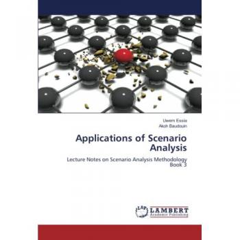 Essia, Uwem: Applications of Scenario Analysis