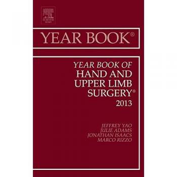 Year Book of Hand and Upper Limb Surgery 2013, 1e
