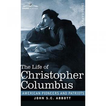 The Life of Christopher Columbus (American Pioneers and Patriots)