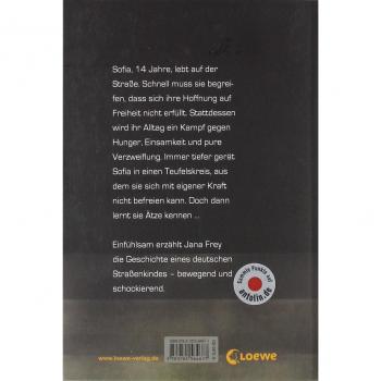 Jana Frey Sackgasse Freiheit: Aus Dem Leben Eines Straßenkindes