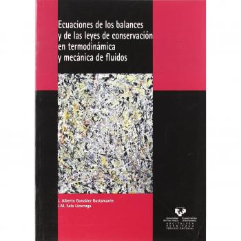 Ecuaciones de los balances y de las leyes de conservación en termodinámica y mecánica de fluidos