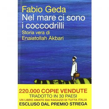 Nel mare ci sono i coccodrilli Fabio Geda 2010